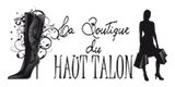 La Boutique du Haut Talon Codes de réduction